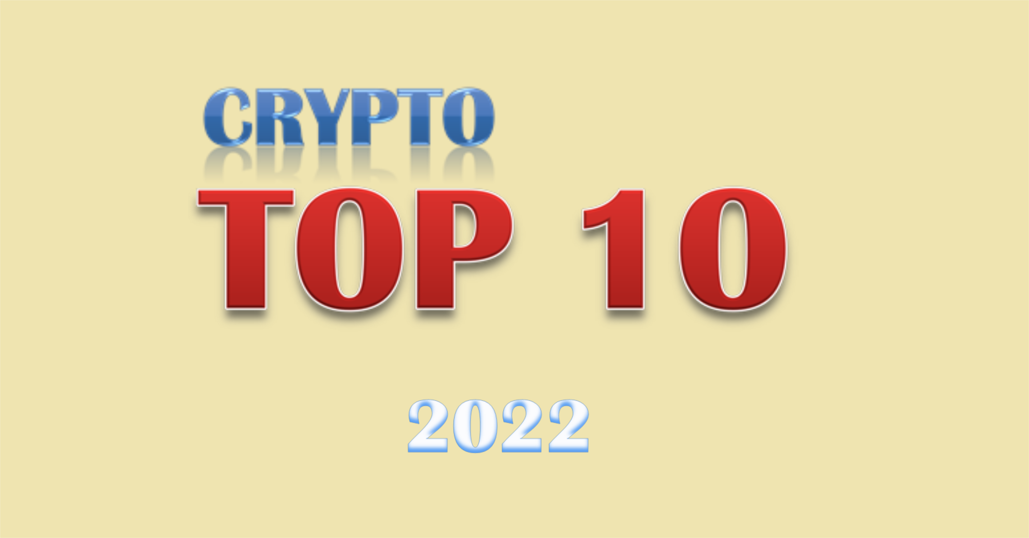 Liste Top 10 din 2022 | 5 liste Top 10 (crypto) din acest an, care sigur te vor interesa TOP 10 KRIPTO LISTA