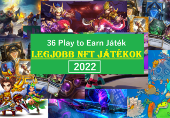 36 Play to Earn Játék, amivel pénzt kereshetsz | Ezek a legjobb NFT Játékok 2022-ben