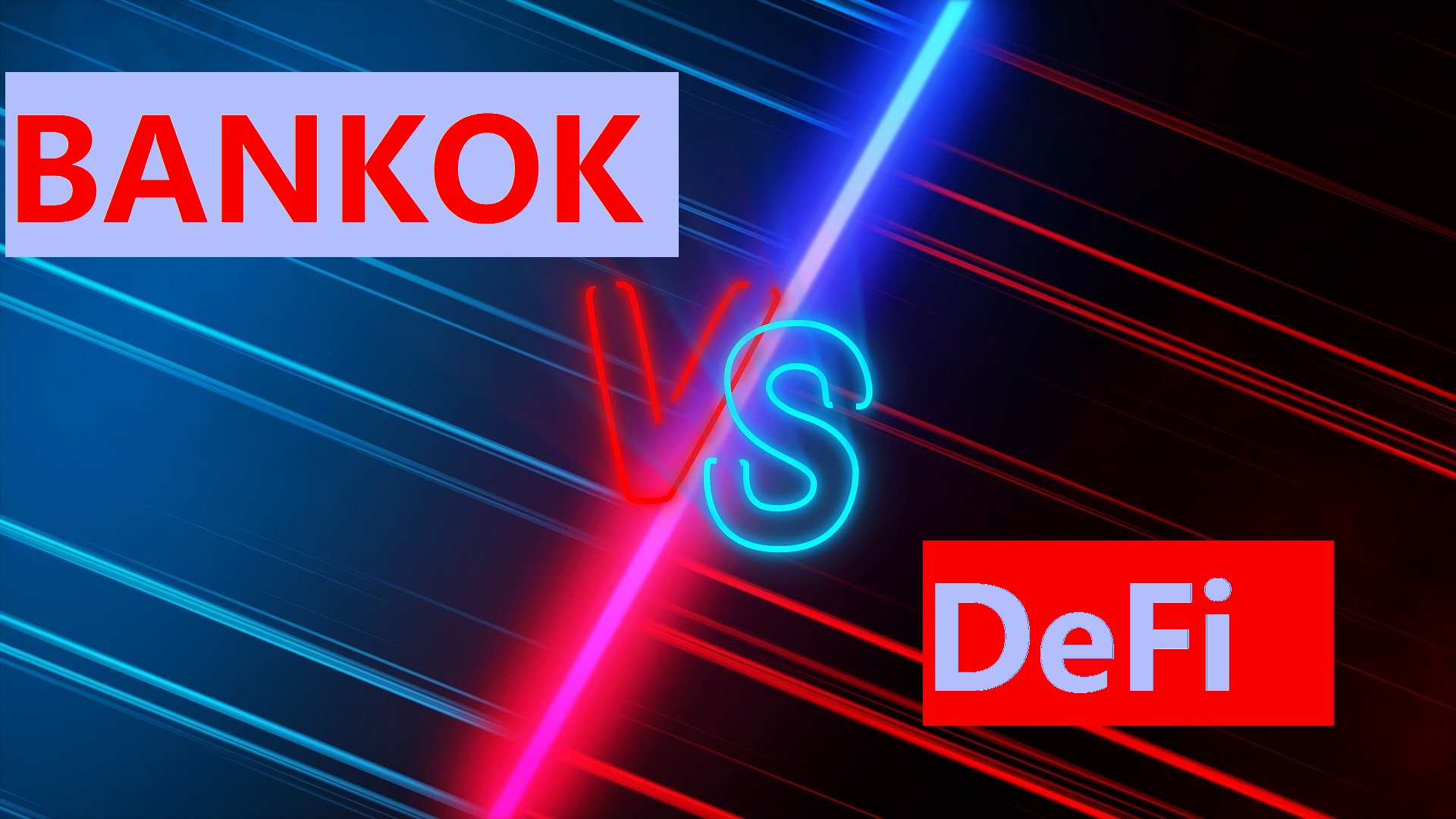 Bănci Vs Defi | Lupta dintre Bănci și DeFi, un câștig pentru investitorii crypto individuali Bankok Vs Defi | Harc a Bankok és a DeFi között - A kisbefektetők járhatnak jól