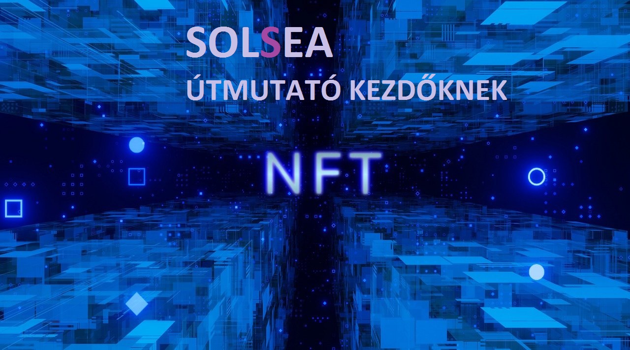 Solsea útmutató kezdőknek Hogyan adjunk ki saját NFT-t a Solsea platformján mycryptoption