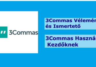 3Commas Vélemények és Ismertető