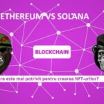 Ethereum vs Solana | Care blockchain este mai potrivit pentru crearea de NFT-uri?