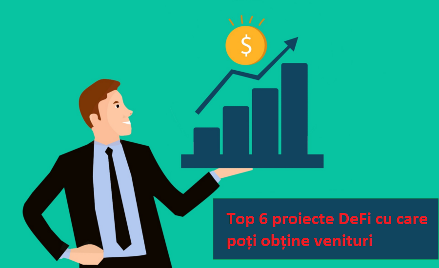 Top 6 proiecte DeFi cu care poți obține venituri | Cele mai rentabile proiecte DeFi