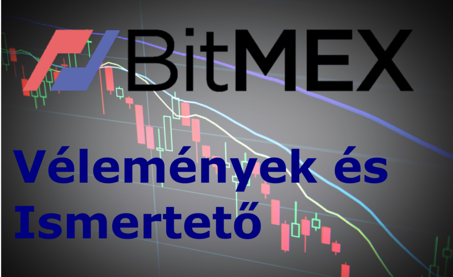 Bitmex Vélemények és Ismertető Bitmex Használata Kezdőknek mycryptoption
