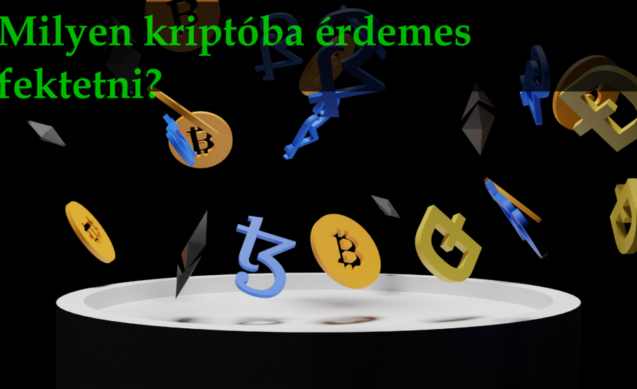 milyen kriptovalutába érdemes fektetni 2023-ban
