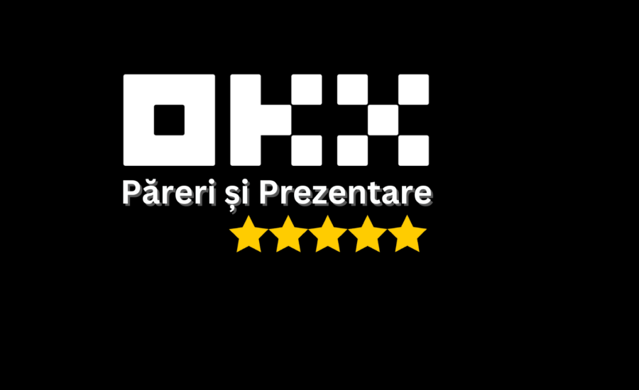 okx pareri si prezentare utilizare avantaje retragere depunere cumpare bitcoin si criptomonede