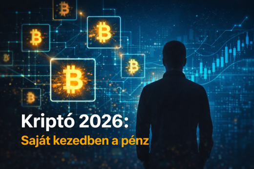 Kriptó 2026 – saját kezedben a pénz, digitális gazdaság és blockchain jövő
